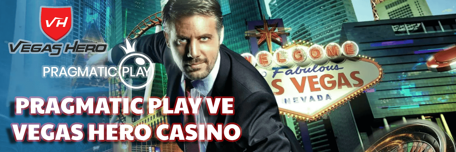 Pragmatic Play ve Vegas Hero casino
