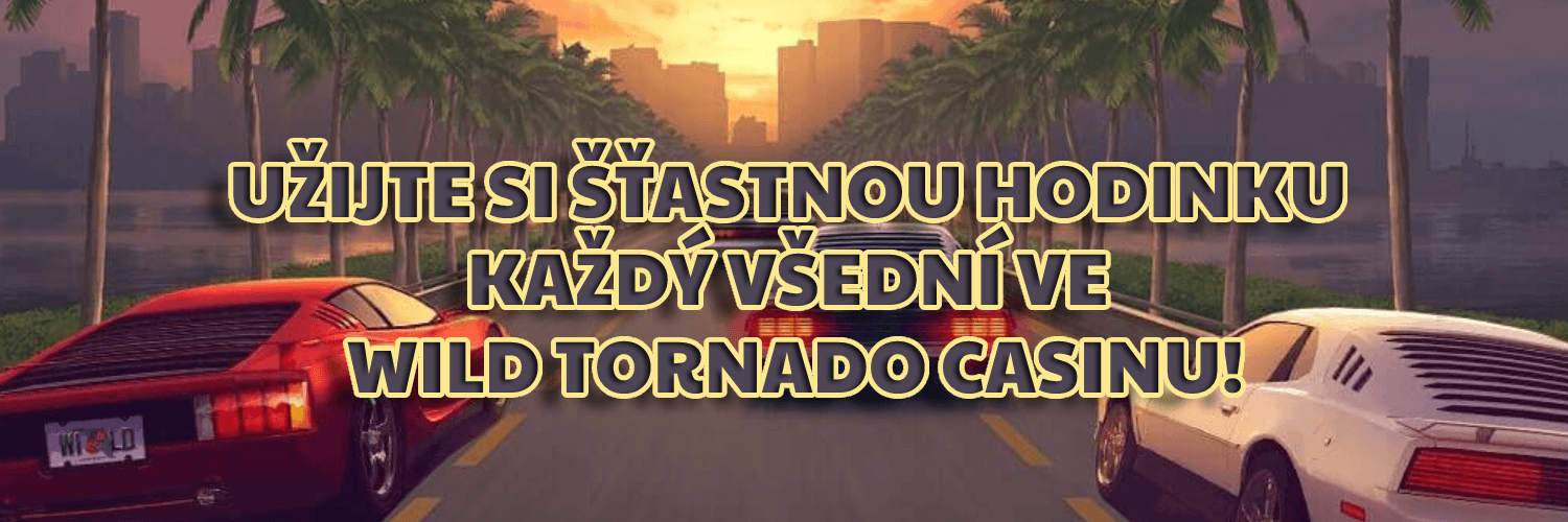 Wild Tornado casinu - Užijte si Happy Hour každý všední den