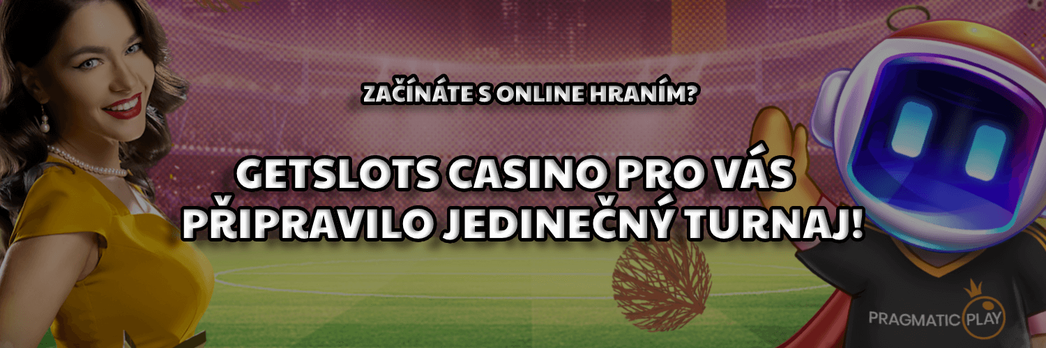 Casino Getslots - Čeká na vás jedinečný turnaj!